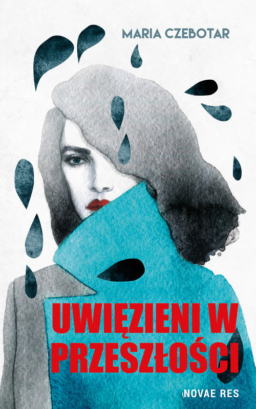 okładka Uwięzieni w przeszłości ebook | epub, mobi | Maria Czebotar
