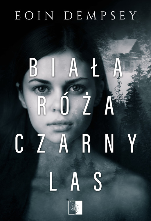 okładka Biała Róża, Czarny Las ebook | epub, mobi | Eoin Dempsey