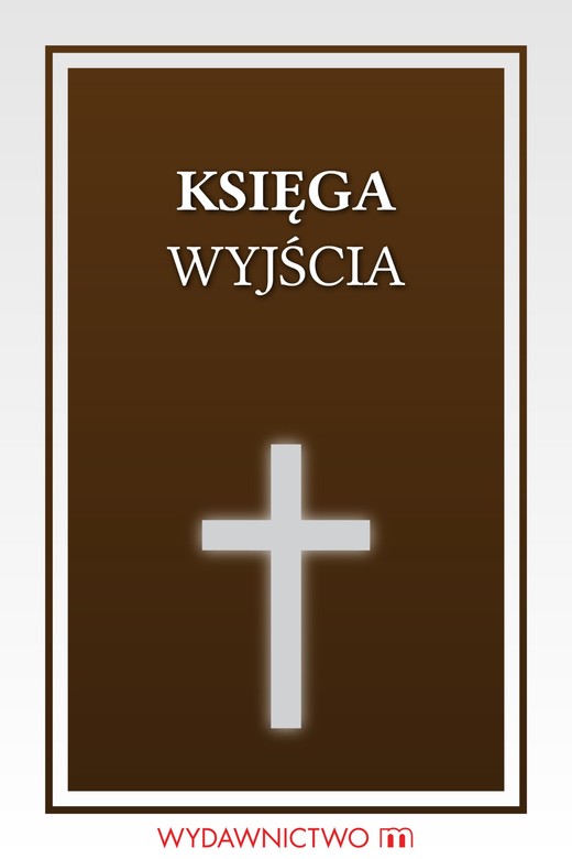 okładka Księga Wyjścia ebook | epub, mobi | Opracowania Zbiorowe