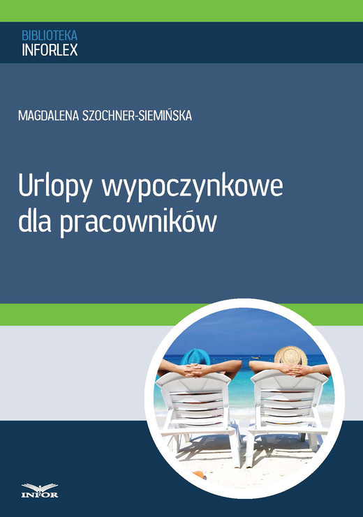okładka Urlopy wypoczynkowe dla pracowników (PDF) ebook | pdf | Magdalena Szochner - Siemińska