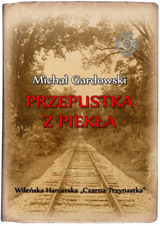 okładka Przepustka z piekła ebook | epub, mobi | Michał Gardowski