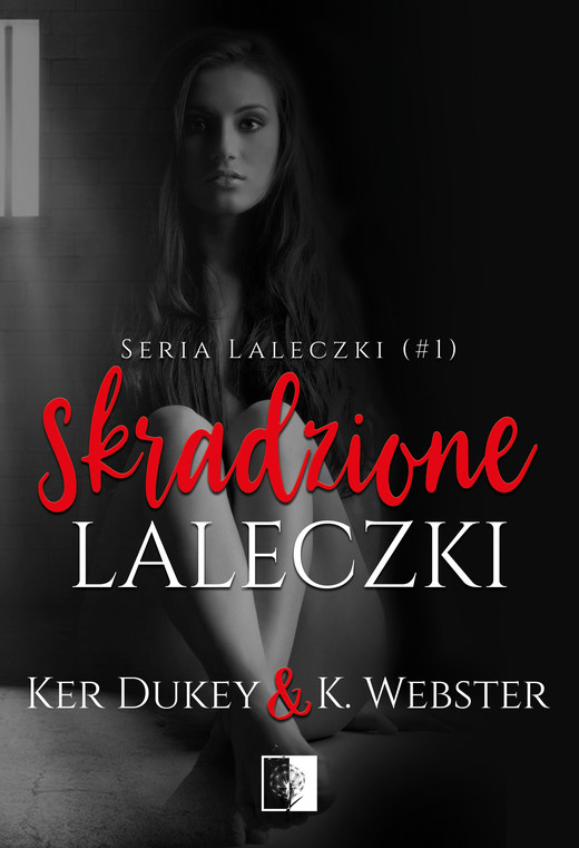 okładka Skradzione laleczki ebook | epub, mobi | Ker Dukey, K. Webster