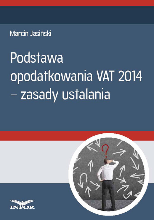 okładka Podstawa opodatkowania VAT 2014 - zasady ustalania (PDF) ebook | pdf | Marcin Jasiński