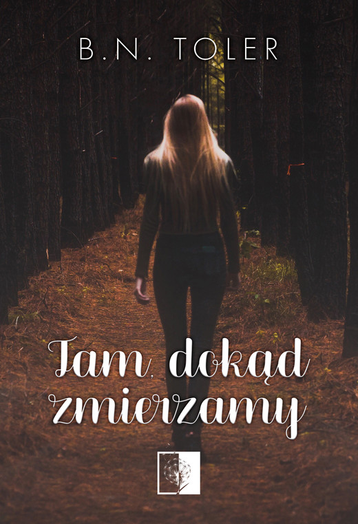 okładka Tam, dokąd zmierzamy ebook | epub, mobi | B. N. Toler