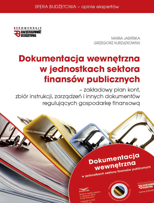 okładka Dokumentacja wewnętrzna w jednostkach sektora finansów publicznych  (PDF) ebook | pdf | Maria Jasińska, Grzegorz Kurzątkowski