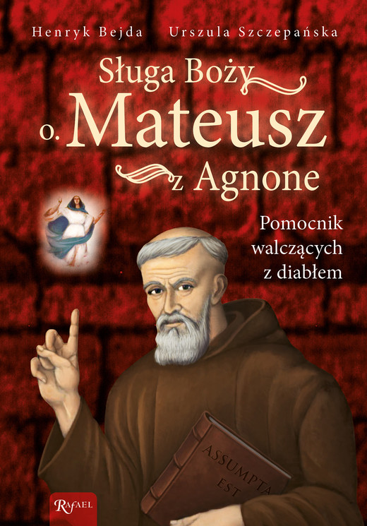 okładka Sługa Boży o. Mateusz z Agnone ebook | epub, mobi | Henryk Bejda, Urszula Szczepańska