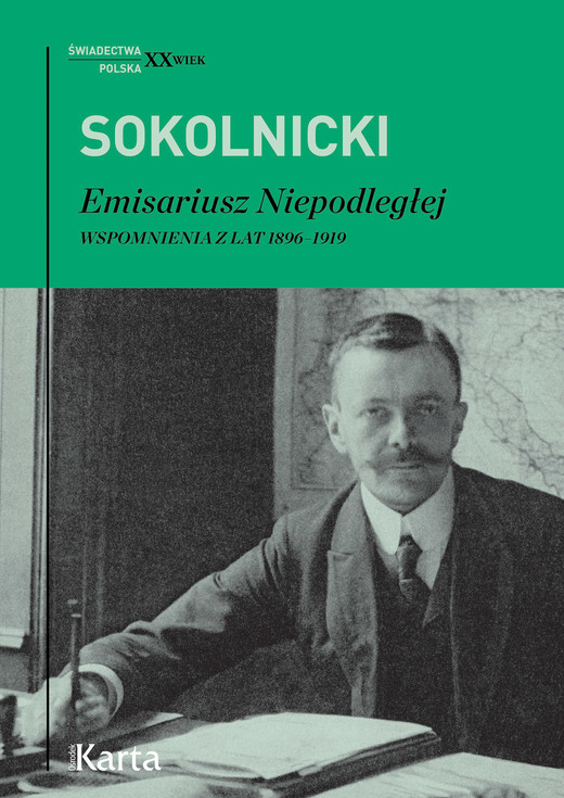 okładka Emisariusz Niepodległej ebook | epub, mobi | Michał Sokolnicki