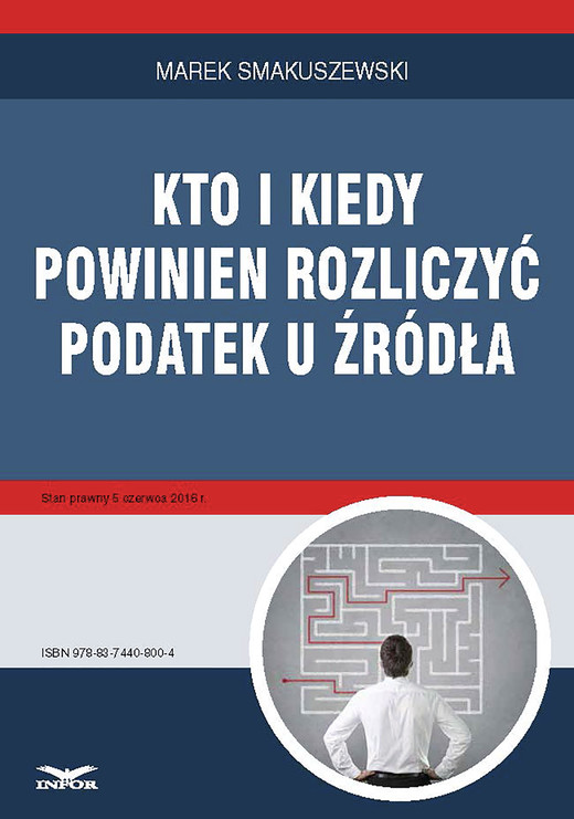 okładka Kto i kiedy powinien rozliczyć podatek u źródła ebook | pdf | Marek Smakuszewski