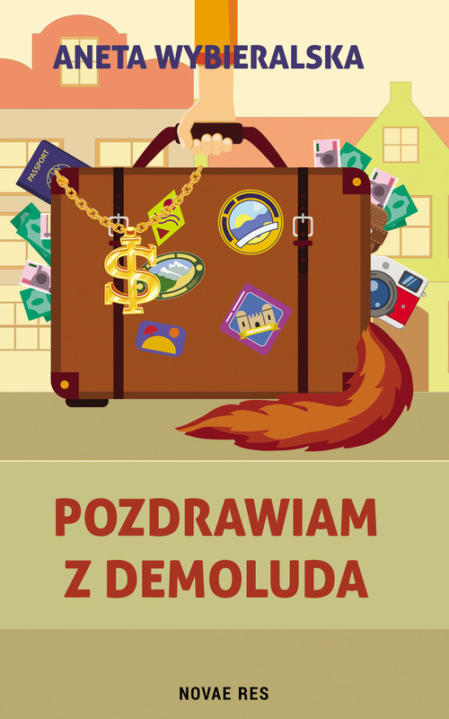 okładka Pozdrawiam z Demoluda ebook | epub, mobi | Aneta Wybieralska