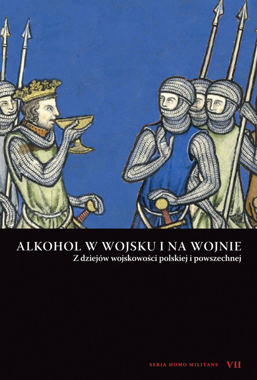 okładka Alkohol w wojsku i na wojnie. ebook | epub, mobi | Pod red. Andrzeja Niewińskiego