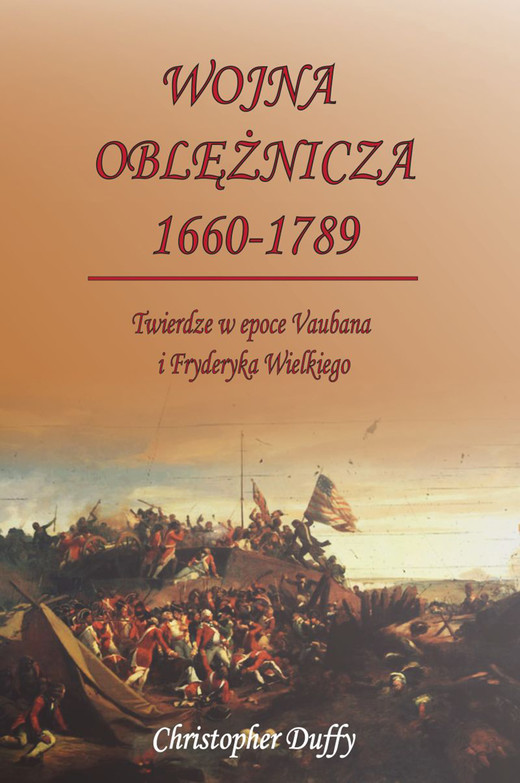 okładka Wojna oblężnicza 1660-1789. ebook | epub, mobi | Duffy Christopher