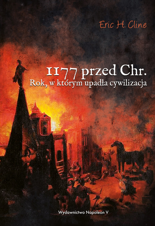 okładka 1177 przed Chr. Rok, w którym upadła cywilizacja ebook | epub, mobi | Eric H. Cline