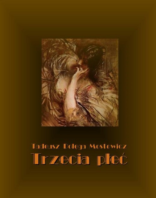 okładka Trzecia płeć ebook | epub, mobi | Tadeusz Dołęga-Mostowicz
