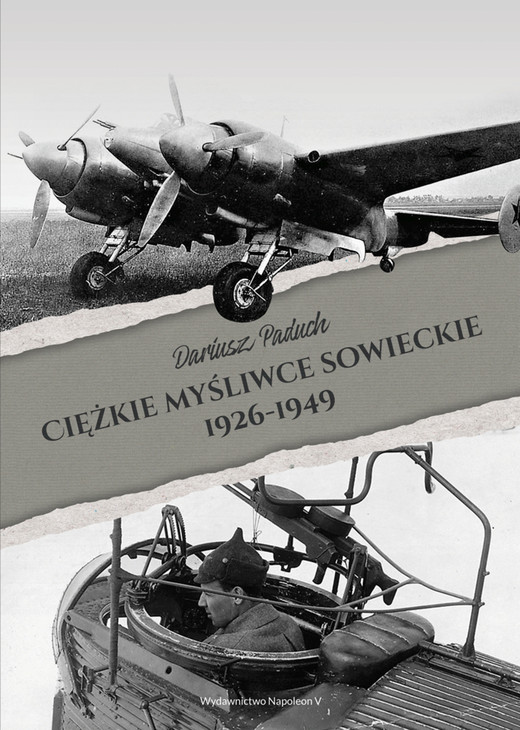 okładka Ciężkie myśliwce sowieckie 1926-1949 ebook | epub, mobi | Paduch Dariusz