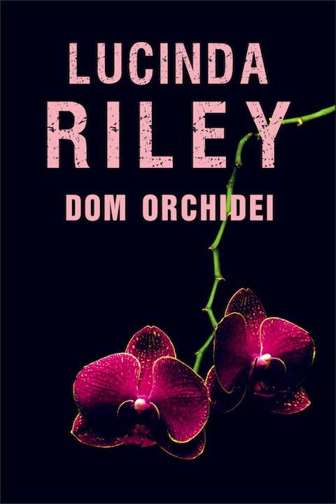 okładka Dom orchidei ebook | epub, mobi | Lucinda Riley