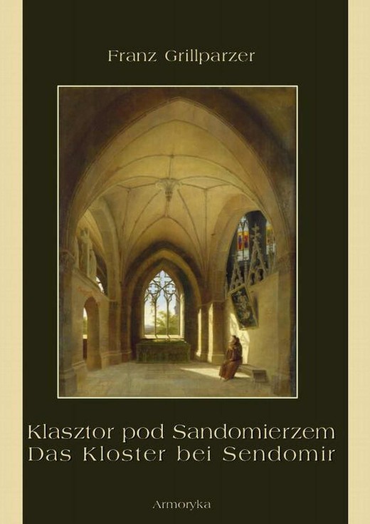 okładka Klasztor pod Sandomierzem. Das Kloster bei Sendomir ebook | epub, mobi | Franz Grillparzer