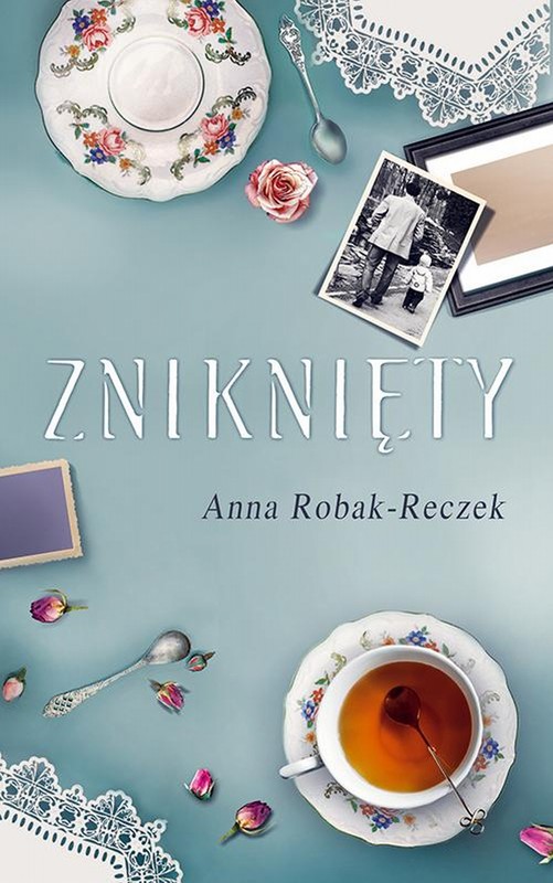 okładka Zniknięty ebook | epub, mobi | Anna Robak-Reczek