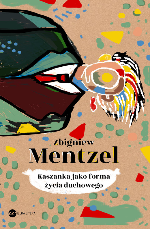okładka Kaszanka jako forma życia duchowego ebook | epub, mobi | Zbigniew Mentzel