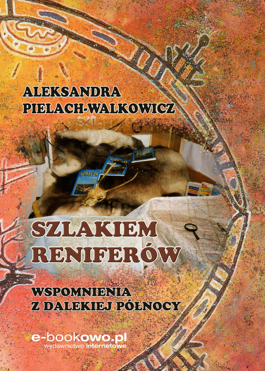 okładka Szlakiem reniferów ebook | epub, mobi | Aleksandra Pielach-Walkowicz