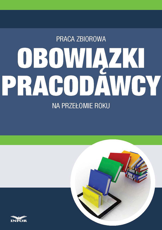 okładka Obowiązki pracodawcy na przełomie roku  (PDF) ebook | pdf | INFOR PL SA