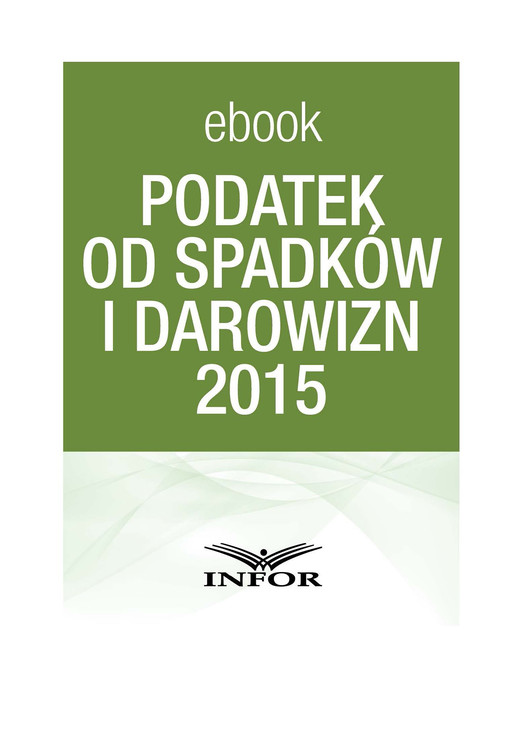 okładka PODATEK OD SPADKÓW I DAROWIZN 2015  - PDF ebook | pdf | Paweł Huczko