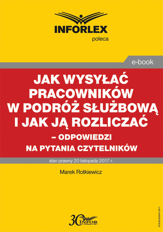okładka Jak wysyłać pracowników w podróż służbową i jak ją rozliczać – odpowiedzi na pytania Czytelników ebook | pdf | Marek Rotkiewicz