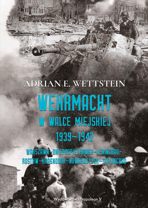 okładka Wehrmacht w walce miejskiej 1939-1942 ebook | epub, mobi | Adrian E. Wettstein