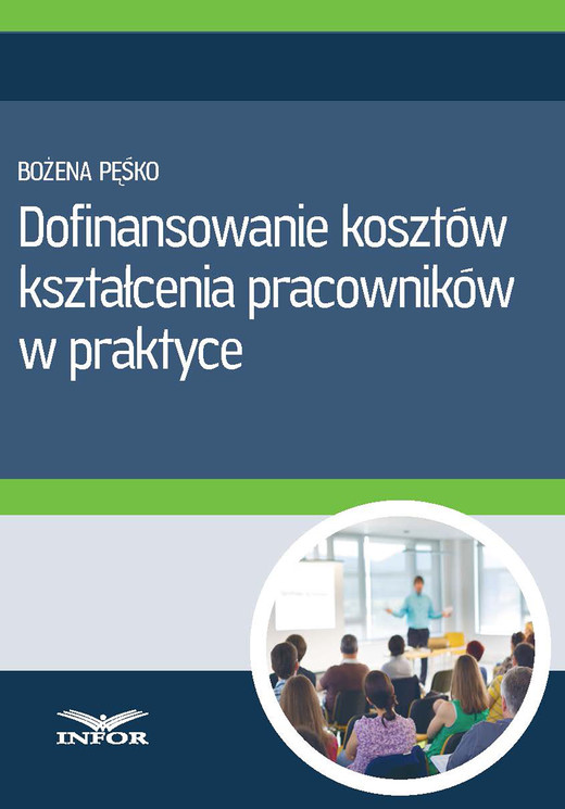 okładka Dofinansowanie kosztów kształcenia pracowników w praktyce (PDF) ebook | pdf | Bożena Pęśko