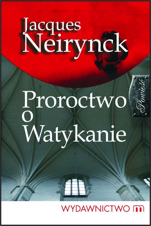 okładka Proroctwo o Watykanie ebook | epub, mobi | Jacques Neirynck