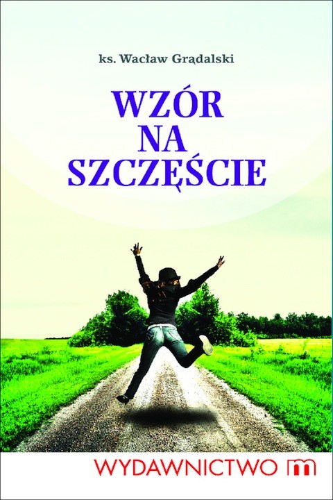 okładka Wzór na szczęście ebook | epub, mobi | Wacław Grądalski