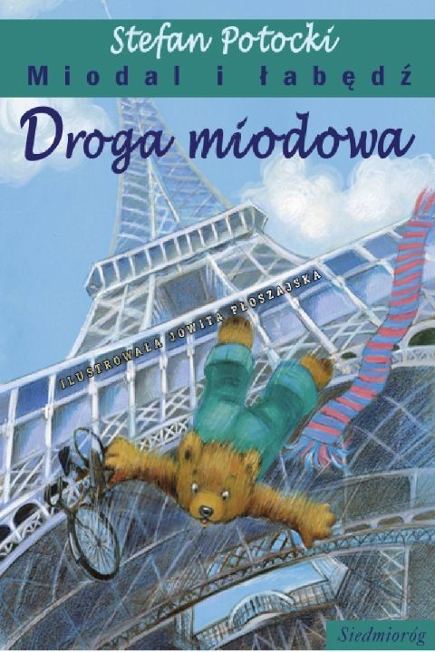 okładka Droga miodowa. Miodal i łabędź ebook | epub, mobi | Stefan Potocki