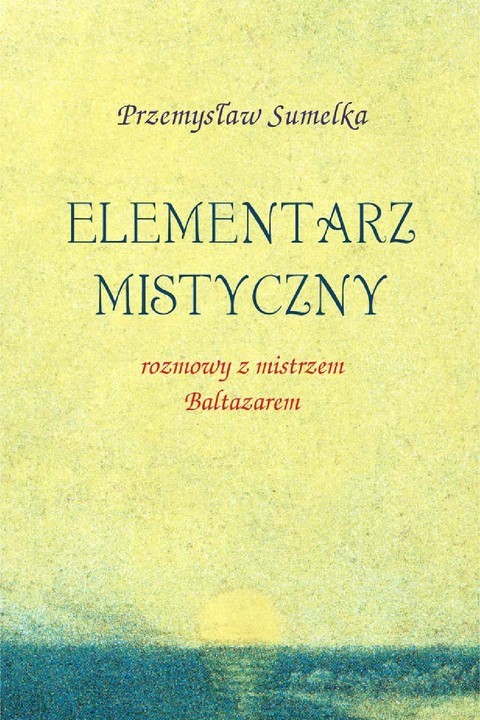 okładka Elementarz mistyczny ebook | pdf | Przemysław Sumelka