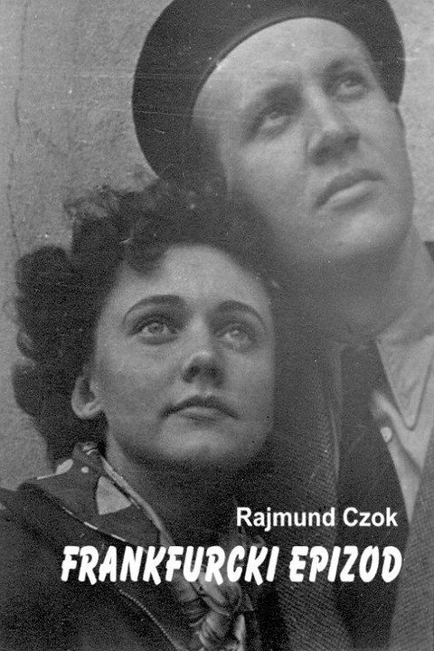 okładka Frankfurcki epizod ebook | pdf | Rajmund Czok