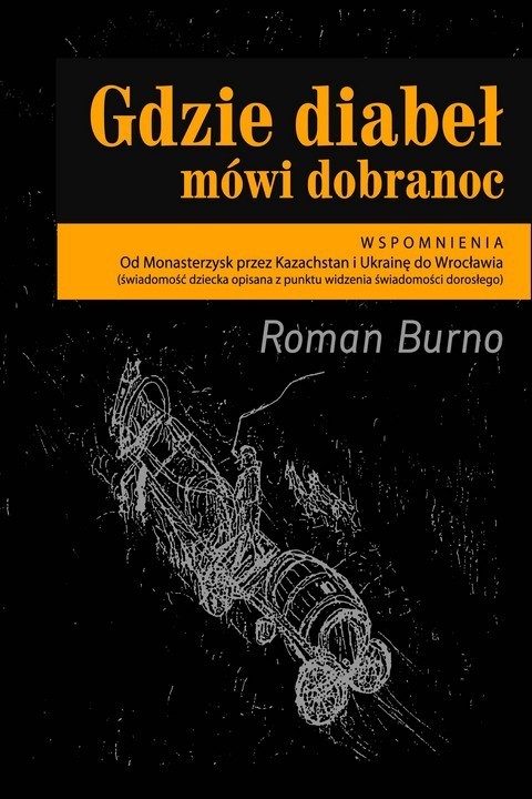 okładka Gdzie diabeł mówi dobranoc ebook | pdf | Roman Burno
