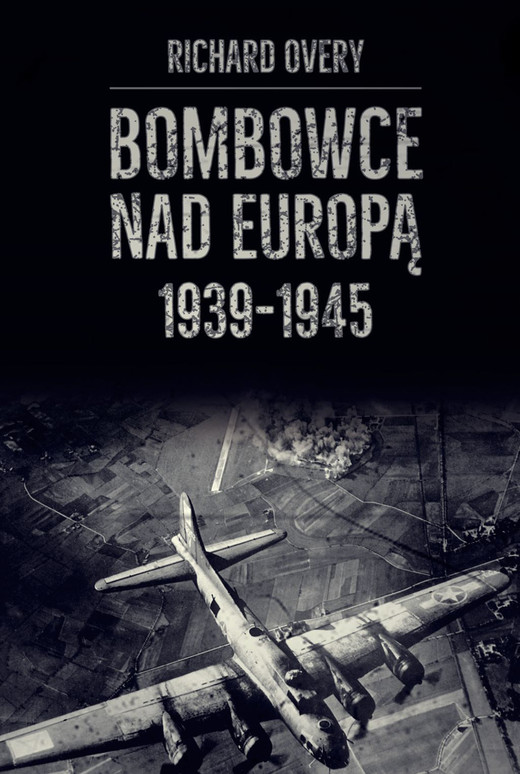 okładka Bombowce nad Europą 1939-1945 ebook | epub, mobi | Overy Richard