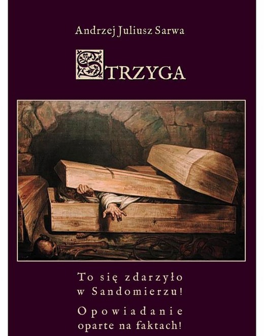 okładka Strzyga. Opowieść niesamowita ebook | epub, mobi | Andrzej Sarwa