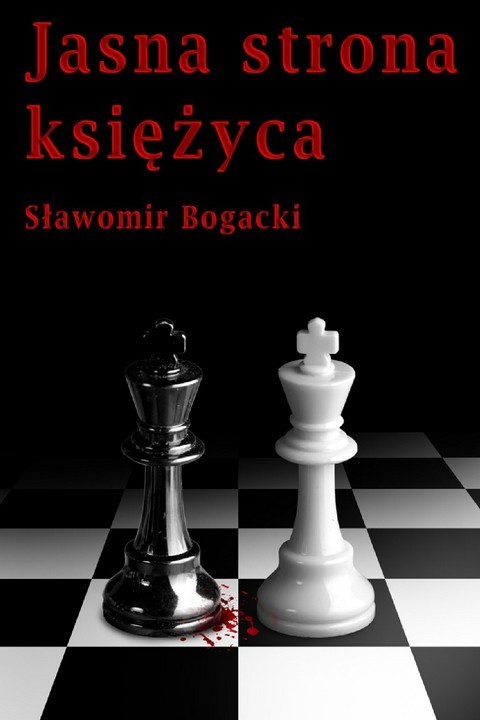 okładka Jasna strona księżyca ebook | epub, mobi | Sławomir Bogacki