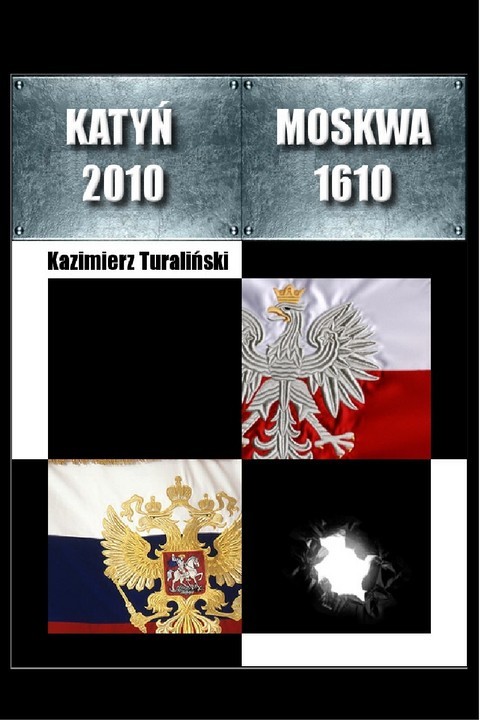 okładka Katyń 2010 - Moskwa 1610 ebook | pdf | Kazimierz Turaliński