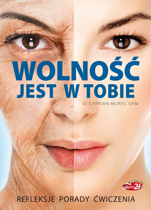 okładka Wolność jest w Tobie ebook | epub, mobi | o. Cyprian Moryc OFM