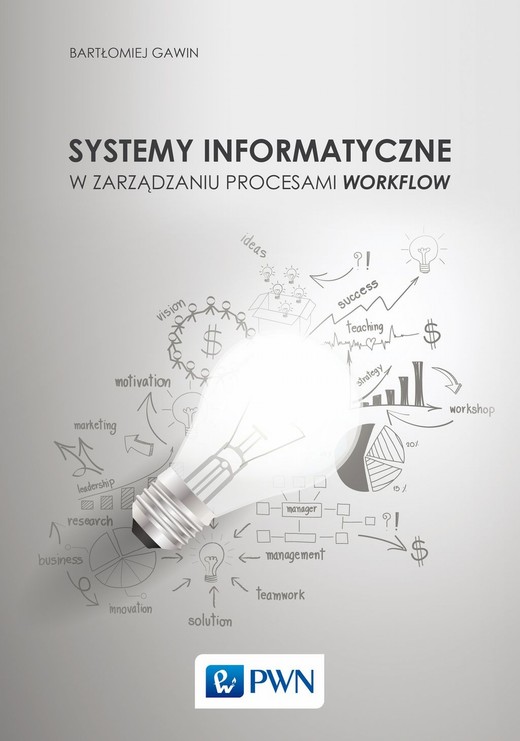 okładka Systemy informatyczne w zarządzaniu procesami Workflow ebook | epub, mobi | Bartłomiej Gawin