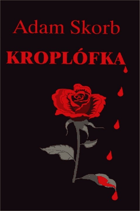 okładka Kroplófka ebook | pdf | Adam Skorb
