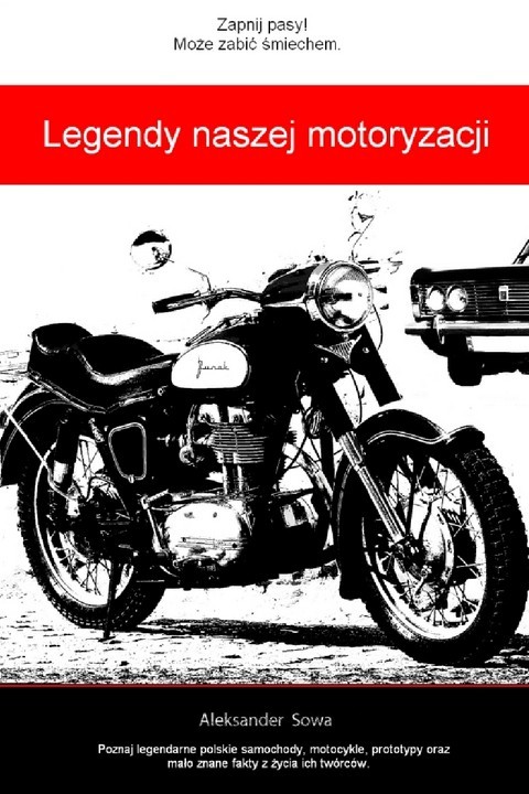 okładka Legendy naszej motoryzacji ebook | pdf | Aleksander Sowa