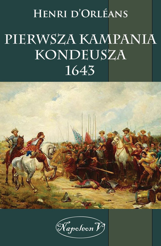 okładka Pierwsza kampania Kondeusza 1643 ebook | epub, mobi | Henri D'Orelans