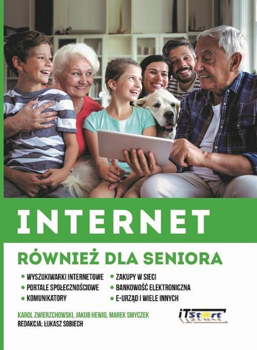 okładka Internet również dla seniora ebook | pdf | Marek Smyczek, Jakub Hewig, Karol Zwierzchowski