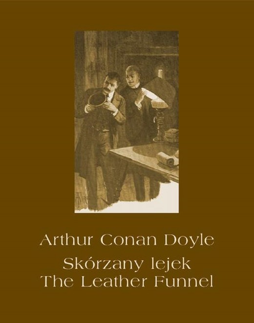 okładka Skórzany lejek. The Leather Funnel ebook | epub, mobi | Arthur Conan Doyle