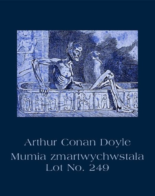 okładka Mumia zmartwychwstała. Lot No. 249 ebook | epub, mobi | Arthur Conan Doyle