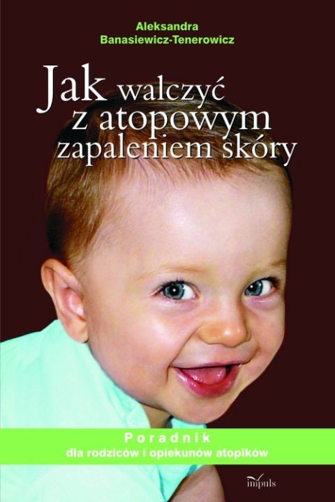 okładka Jak walczyć z atopowym zapaleniem skóry ebook | pdf | Aleksandra Banasiewicz-Tenerowicz