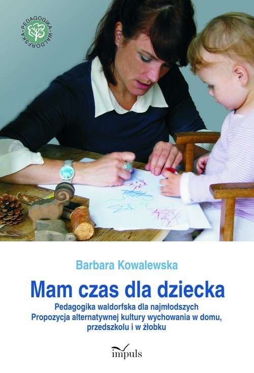 okładka Mam czas dla dziecka ebook | pdf | Barbara Kowalewska