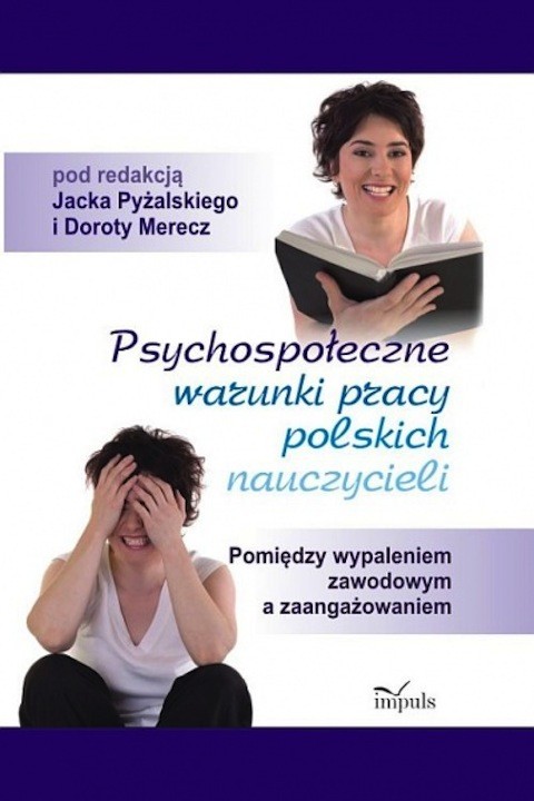 okładka Psychospołeczne warunki pracy polskich nauczycieli ebook | pdf | Jacek Pyżalski, Dorota Merecz