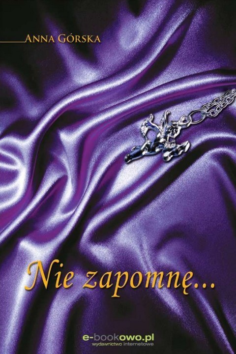 okładka Nie zapomnę... ebook | pdf | Anna Górska
